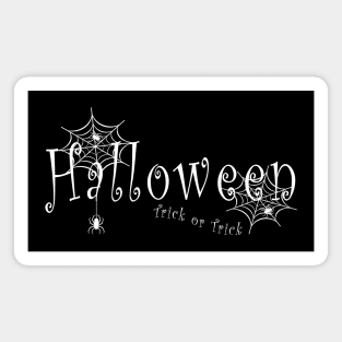 Trick or Trick! Spider webs and spiders over Halloween Magnet